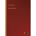 Across the Ferry - Paperback