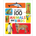 My First 100 Animals and Birds: Padded Board Books - Board Book