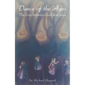Dance of the Ages: The love between God and man - Paperback