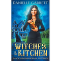 Witches in the Kitchen: Magic Inn Paranormal Mysteries Book One - Paperback