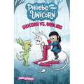 Unicorn vs. Goblins: Another Phoebe and Her Unicorn Adventure Volume 3 - Paperback