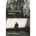 Confronting Silence: Selected Writings - Paperback