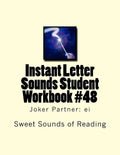 Instant Letter Sounds Student Workbook #48: Joker Partner: ei - Paperback
