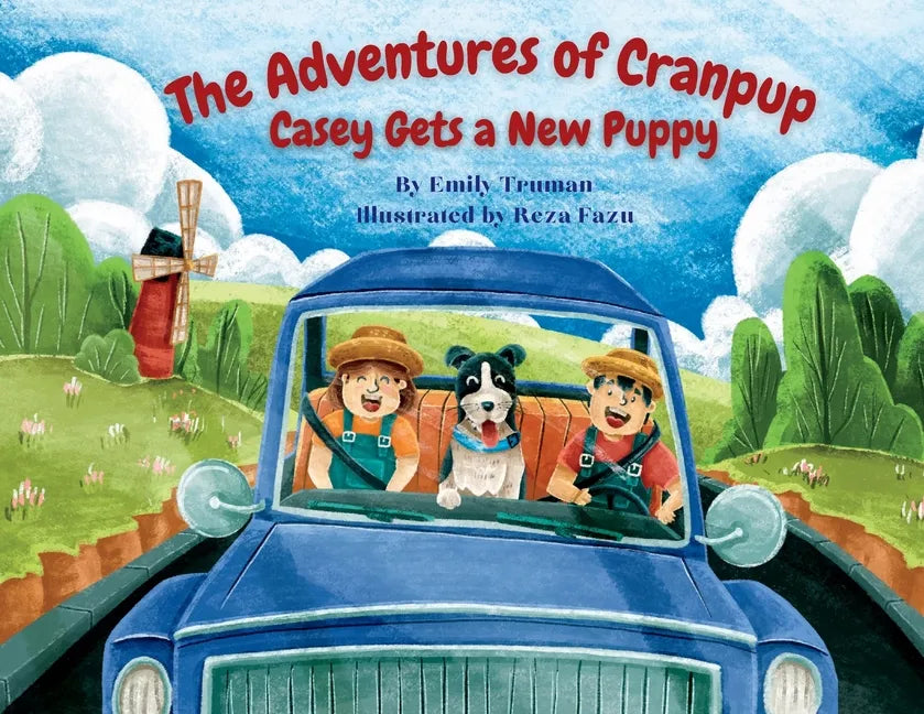 The Adventures of Cranpup: Casey Gets a New Puppy - Paperback