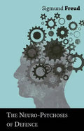 The Neuro-Psychoses of Defence - Paperback