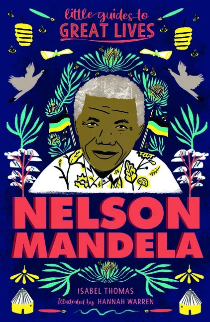 Little Guides to Great Lives: Nelson Mandela - Paperback