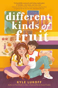 Different Kinds of Fruit - Hardcover