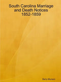 South Carolina Marriage and Death Notices 1852-1859 - Paperback