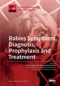 Rabies Symptoms, Diagnosis, Prophylaxis and Treatment - Paperback