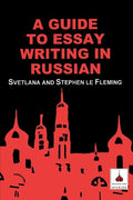 Guide to Essay Writing in Russian - Paperback