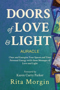 Doors of Love and Light Auracle: Energize Your Space Using Love and Light - Paperback