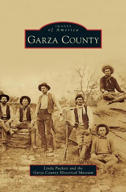 Garza County - Hardcover