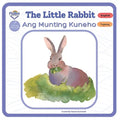 The Little Rabbit - Ang Munting Kuneho: Bilingual Book Tagalog - Paperback