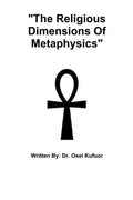 "The Religious Dimensions Of Metaphysics" - Paperback