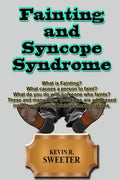 Fainting and Syncope Syndrome - Paperback