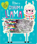 How to Charm a Llama - Board Book