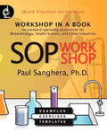SOP Workshop: Workshop in a Book on Standard Operating Procedures for Biotechnology, Health Science, and Other Industries - Paperback