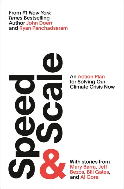 Speed & Scale: An Action Plan for Solving Our Climate Crisis Now - Hardcover