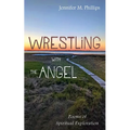 Wrestling with the Angel - Hardcover