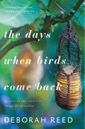 The Days When Birds Come Back - Paperback