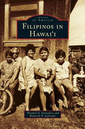 Filipinos in Hawai'i - Hardcover