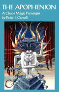 The Apophenion: A Chaos Magick Paradigm - Paperback