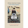 African American Coping in the Political Sphere - Hardcover