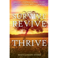 Keith's Inspirational Story Negotiating Cancer-Survive Revive Thrive - Paperback