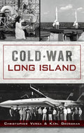 Cold War Long Island - Hardcover