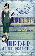 Murder at the Boat Club: a cozy historical 1920s mystery - Paperback