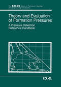 Theory and Evaluation of Formation Pressures: A Pressure Detection Reference Handbook - Paperback