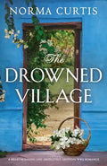 The Drowned Village: A heartbreaking and absolutely gripping WW2 romance - Paperback