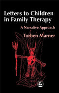 Letters to Children in Family Therapy: A Narrative Approach - Paperback