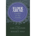 Elder Abuse: Conflict in the Family - Paperback
