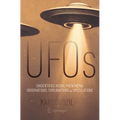 UFOs: Unidentified Aerial Phenomena: Observations, Explanations and Speculations - Paperback