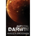 Aurora: Darwin (Aurora 1) - Paperback