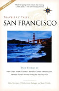 Travelers' Tales San Francisco: True Stories - Paperback