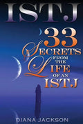Istj: 33 Secrets From The Life of an ISTJ - Paperback