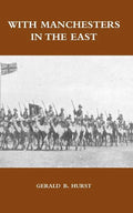 With Manchesters in the East - Paperback