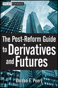 The Post-Reform Guide to Derivatives and Futures - Hardcover