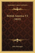 British America V2 (1832) - Paperback