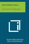 The Curtain Falls: Last Days Of The Third Reich - Paperback