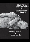 Beautiful Earthworms & Abominable Stars - Paperback