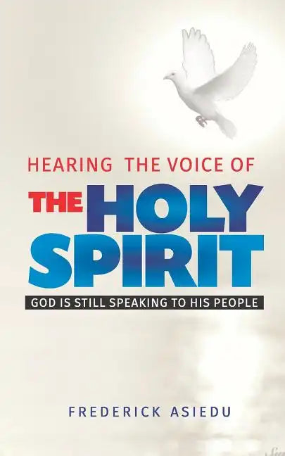 Hearing the Voice of the Holy Spirit - Paperback