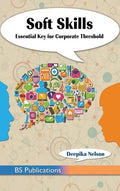 Soft Skills: Essential Key for Corporate Threshold - Hardcover