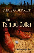 The Tainted Dollar - Paperback