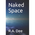Naked Space - Paperback