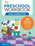 My Preschool Workbook: 101 Games & Activities That Prepare Your Child for School - Paperback