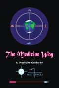 The Medicine Way - Paperback