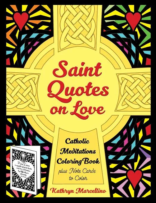 Saint Quotes on Love Catholic Meditations Coloring Book: plus Note Cards to Color - Paperback